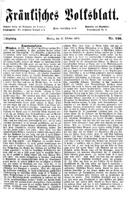 Fränkisches Volksblatt. Ausg. 000 (Fränkisches Volksblatt) Montag 21. Oktober 1872