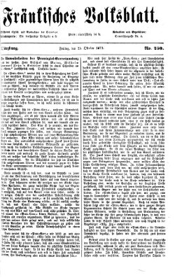 Fränkisches Volksblatt. Ausg. 000 (Fränkisches Volksblatt) Freitag 25. Oktober 1872