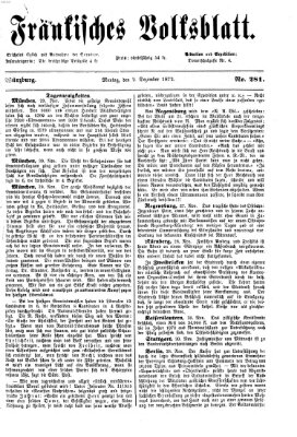 Fränkisches Volksblatt. Ausg. 000 (Fränkisches Volksblatt) Montag 2. Dezember 1872