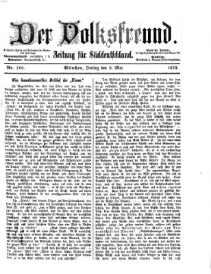 Der Volksfreund Freitag 9. Mai 1873