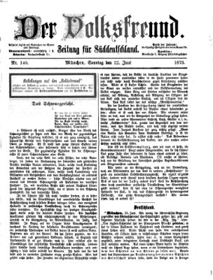 Der Volksfreund Sonntag 22. Juni 1873