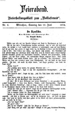 Feierabend (Der Volksfreund) Sonntag 22. Juni 1873