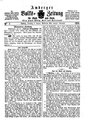 Amberger Volks-Zeitung für Stadt und Land Dienstag 2. Januar 1872