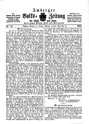 Amberger Volks-Zeitung für Stadt und Land Montag 15. Januar 1872