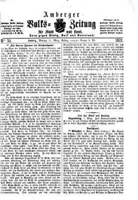 Amberger Volks-Zeitung für Stadt und Land Montag 11. März 1872