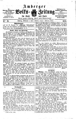 Amberger Volks-Zeitung für Stadt und Land Mittwoch 3. April 1872