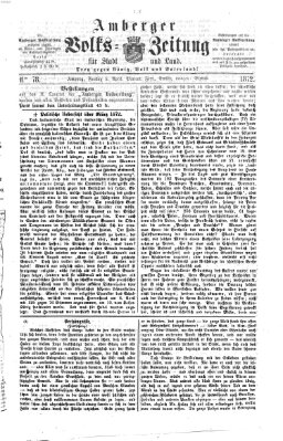 Amberger Volks-Zeitung für Stadt und Land Freitag 5. April 1872