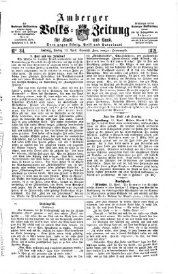 Amberger Volks-Zeitung für Stadt und Land Freitag 12. April 1872