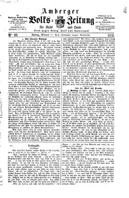 Amberger Volks-Zeitung für Stadt und Land Mittwoch 17. April 1872