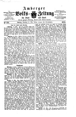 Amberger Volks-Zeitung für Stadt und Land Samstag 25. Mai 1872