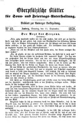 Oberpfälzische Blätter für Sonn- und Feiertags-Unterhaltung (Amberger Volks-Zeitung für Stadt und Land) Sonntag 15. September 1872