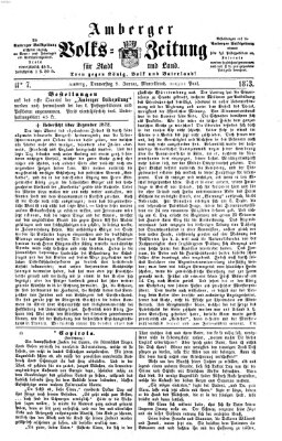 Amberger Volks-Zeitung für Stadt und Land Donnerstag 9. Januar 1873