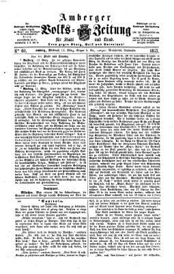 Amberger Volks-Zeitung für Stadt und Land Mittwoch 12. März 1873