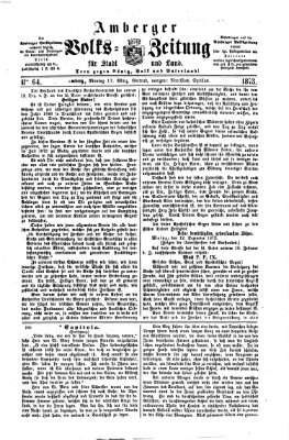 Amberger Volks-Zeitung für Stadt und Land Montag 17. März 1873