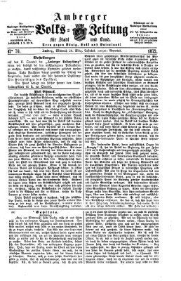 Amberger Volks-Zeitung für Stadt und Land Mittwoch 26. März 1873