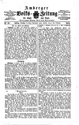 Amberger Volks-Zeitung für Stadt und Land Samstag 12. April 1873