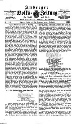 Amberger Volks-Zeitung für Stadt und Land Dienstag 13. Mai 1873