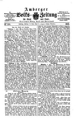 Amberger Volks-Zeitung für Stadt und Land Freitag 11. Juli 1873