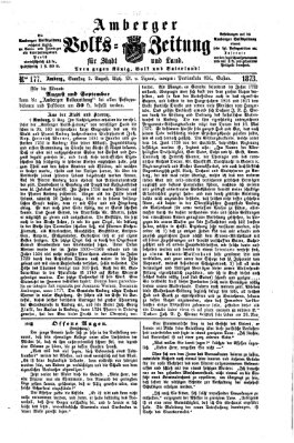 Amberger Volks-Zeitung für Stadt und Land Samstag 2. August 1873