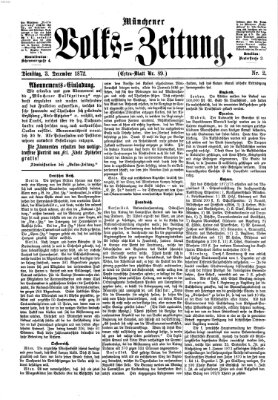 Münchener Volks-Zeitung (Neue freie Volks-Zeitung) Dienstag 3. Dezember 1872