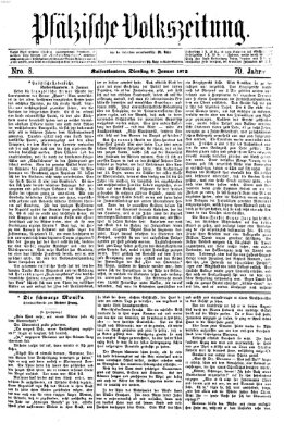 Pfälzische Volkszeitung Dienstag 9. Januar 1872