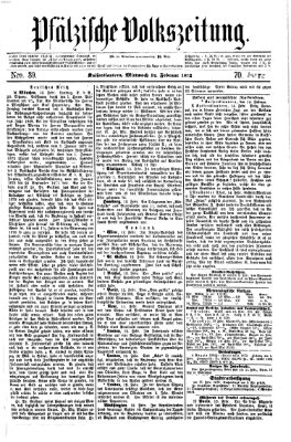 Pfälzische Volkszeitung Mittwoch 14. Februar 1872