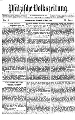 Pfälzische Volkszeitung Mittwoch 3. April 1872