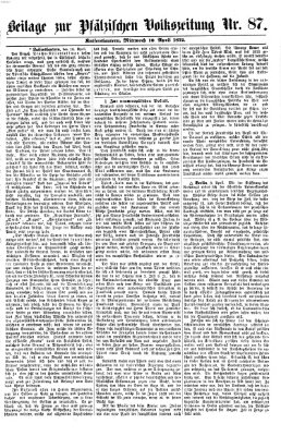 Pfälzische Volkszeitung Mittwoch 10. April 1872