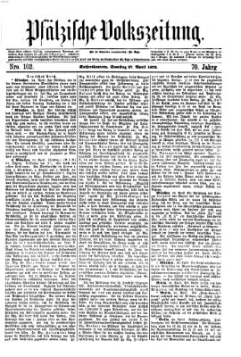 Pfälzische Volkszeitung Samstag 27. April 1872