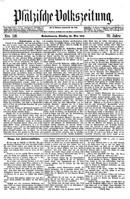 Pfälzische Volkszeitung Samstag 25. Mai 1872