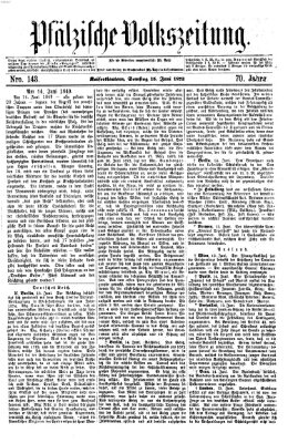 Pfälzische Volkszeitung Samstag 15. Juni 1872