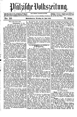 Pfälzische Volkszeitung Dienstag 18. Juni 1872