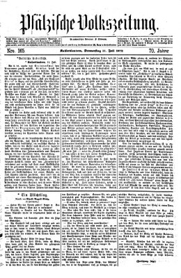 Pfälzische Volkszeitung Donnerstag 11. Juli 1872