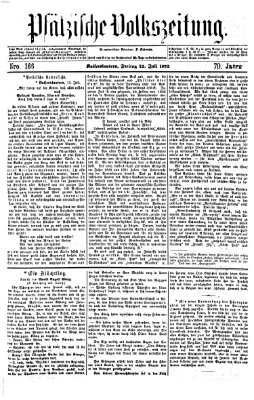 Pfälzische Volkszeitung Freitag 12. Juli 1872