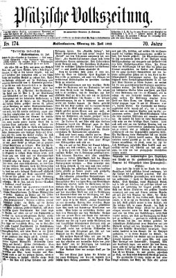 Pfälzische Volkszeitung Montag 22. Juli 1872