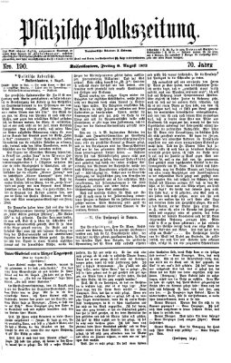 Pfälzische Volkszeitung Freitag 9. August 1872