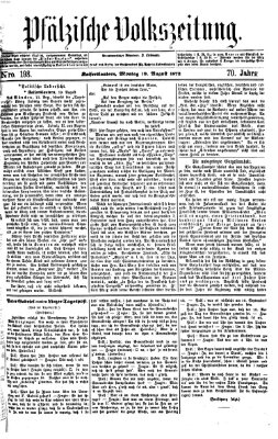 Pfälzische Volkszeitung Montag 19. August 1872