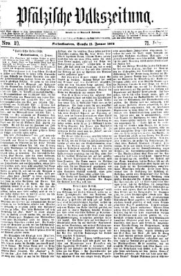 Pfälzische Volkszeitung Samstag 11. Januar 1873