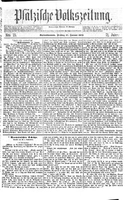 Pfälzische Volkszeitung Freitag 17. Januar 1873