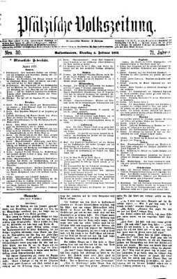 Pfälzische Volkszeitung Dienstag 4. Februar 1873