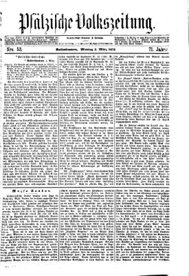 Pfälzische Volkszeitung Montag 3. März 1873