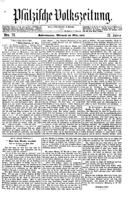 Pfälzische Volkszeitung Mittwoch 26. März 1873