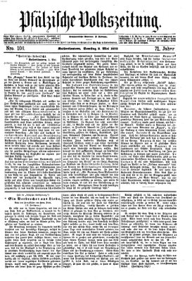 Pfälzische Volkszeitung Samstag 3. Mai 1873