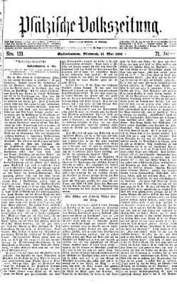 Pfälzische Volkszeitung Mittwoch 21. Mai 1873