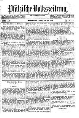 Pfälzische Volkszeitung Freitag 18. Juli 1873