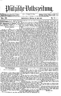 Pfälzische Volkszeitung Montag 28. Juli 1873