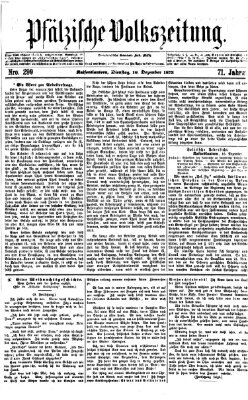 Pfälzische Volkszeitung Dienstag 16. Dezember 1873