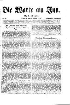 Die Warte am Inn Sonntag 25. August 1872