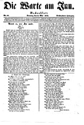 Die Warte am Inn Sonntag 11. Mai 1873