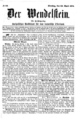 Wendelstein Dienstag 22. April 1873